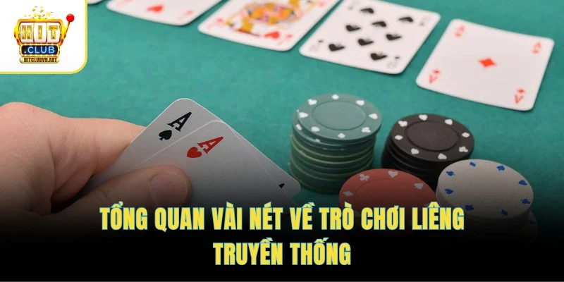 Tổng quan vài nét về trò chơi Liêng truyền thống
